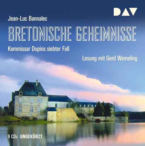 Bretonische Geheimnisse. Kommissar Dupins siebter Fall: Ungekürzte Lesung mit Gerd Wameling (9 CDs) (Kommissar Dupin ermittelt)