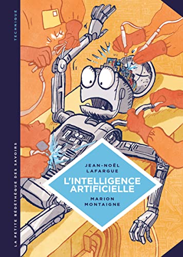 La petite bédétheque des savoirs : Tome 1 : l'intelligence artificielle, fantasmes et réalités von Le Lombard