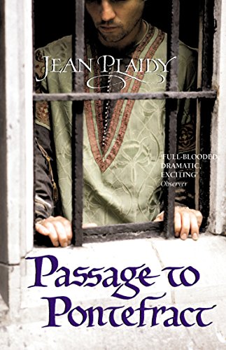 Passage to Pontefract: (Plantagenet Saga) (Plantagenet Saga, 10) von Arrow