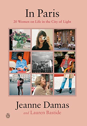 In Paris: 20 Women on Life in the City of Light von Random House Books for Young Readers