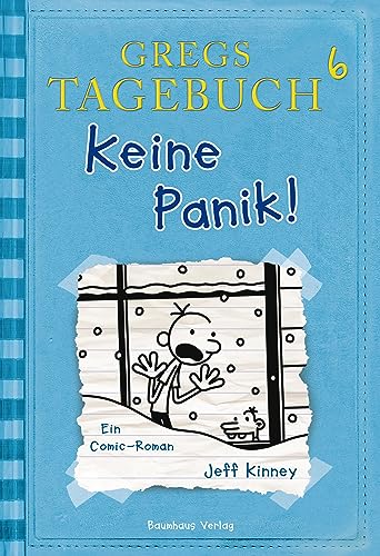 Gregs Tagebuch 6 - Keine Panik!: Ein Comic-Roman von Baumhaus