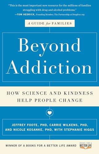 Beyond Addiction: How Science and Kindness Help People Change von Scribner Book Company