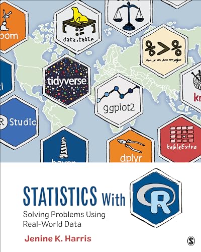 Statistics With R: Solving Problems Using Real-World Data