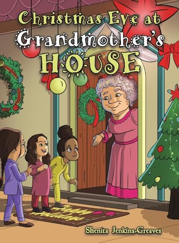 Christmas Eve at Grandmother's House von Austin Macauley Publishers