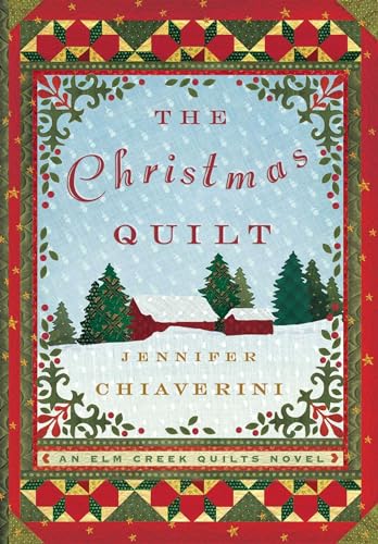 The Christmas Quilt: An Elm Creek Quilts Novel (The Elm Creek Quilts, Band 8) von Simon & Schuster