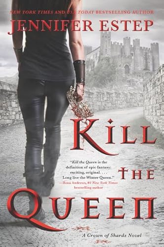 Kill the Queen: A Crown of Shards Novel (A Crown of Shards Novel, 1, Band 1) von Harper Voyager