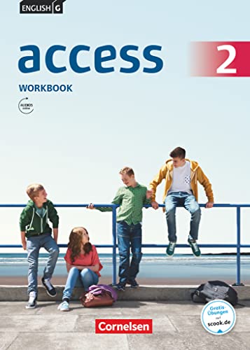 English G Access Allgemeine Ausgabe · Band 2: 6. Schuljahr Workbook mit Audios online (Access: Allgemeine Ausgabe 2014) von Cornelsen Verlag GmbH