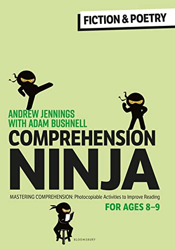 Comprehension Ninja for Ages 8-9: Fiction & Poetry: Comprehension worksheets for Year 4 von Bloomsbury Education