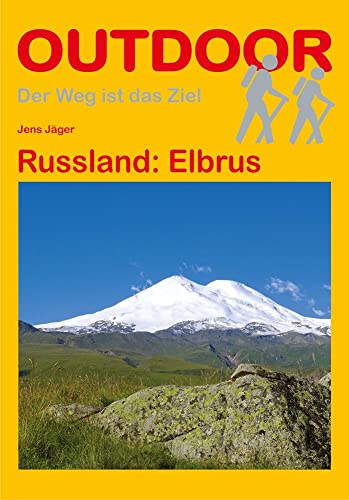 Russland: Elbrus (OutdoorHandbuch, Band 244) von Stein, Conrad Verlag
