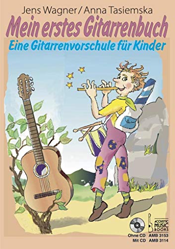 Mein erstes Gitarrenbuch.: Eine Gitarrenvorschule für Kinder von Acoustic Music Books