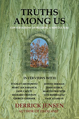 Truths Among Us: Conversations on Building a New Culture (Flashpoint Press) von PM Press