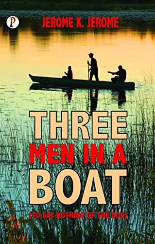 Three Men in a Boat von Pharos Books Private Limited