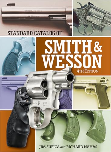 Standard Catalog of Smith & Wesson von Gun Digest Books