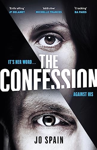 The Confession: A totally addictive psychological thriller with shocking twists and turns von Quercus