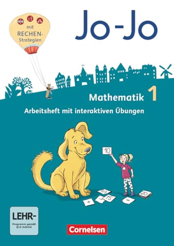 Jo-Jo Mathematik - Allgemeine Ausgabe 2018 - 1. Schuljahr: Arbeitsheft - Mit interaktiven Übungen online von Cornelsen Verlag GmbH