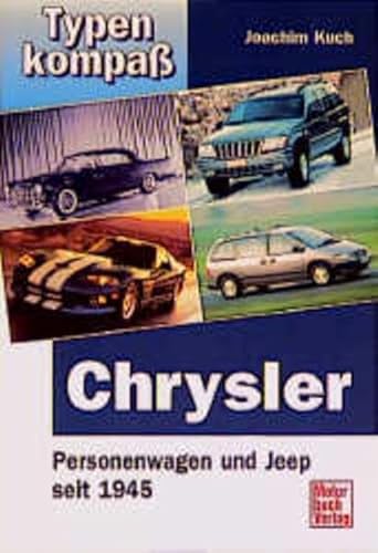 Chrysler: Jeeps und Personenwagen seit 1945 (Typenkompass)