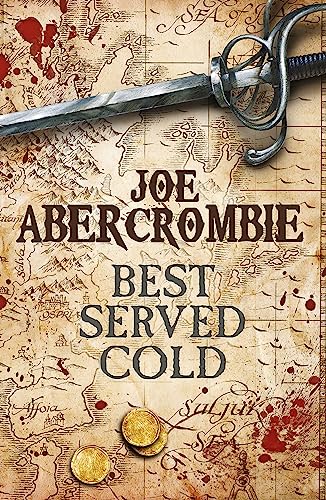 Best Served Cold (World of the First Law) von Gollancz