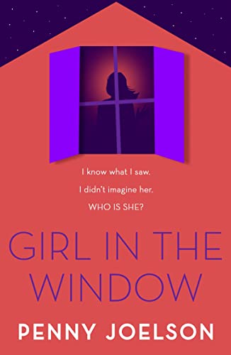 Girl in the Window: They say she doesn't exist . . .