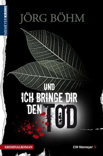 Und ich bringe dir den Tod: Kriminalroman