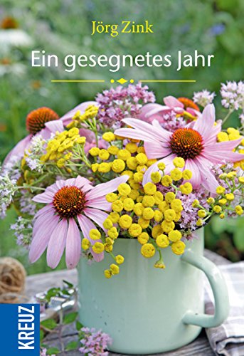 Ein gesegnetes Jahr: Zum Geburtstag (Vergissmeinnicht) von Herder Verlag GmbH