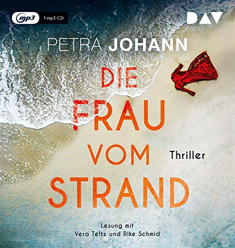 Die Frau vom Strand: Lesung mit Vera Teltz und Rike Schmid (1 mp3-CD)