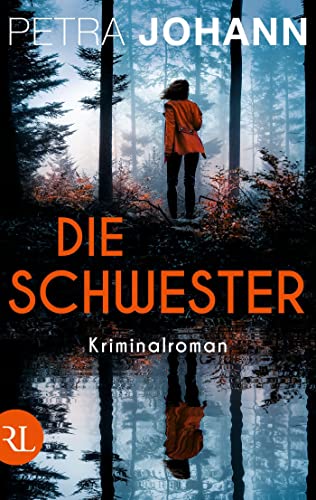 Die Schwester: Kriminalroman von Rütten & Loening Berlin