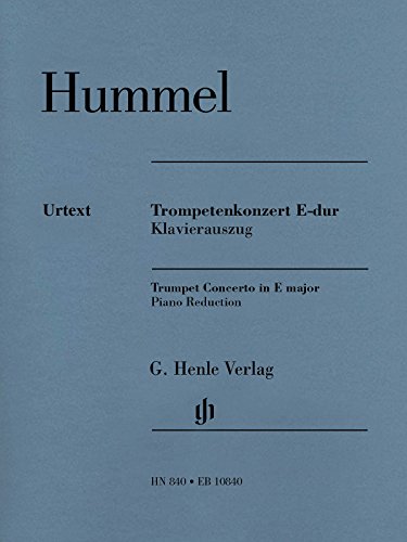 Trompetenkonzert E-dur Klavierauszug: Mit Stimmen für Trompete in E, Es, C und B: Besetzung: Trompete und Klavier (G. Henle Urtext-Ausgabe) von HENLE