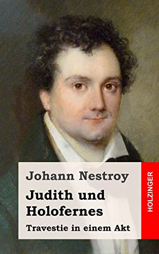 Judith und Holofernes: Travestie in einem Akt von CREATESPACE