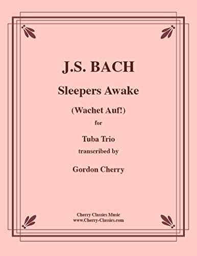 Sleepers Awake for Tuba Trio | Wachet Auf! für Tubatrio (Partitur und Stimmen)