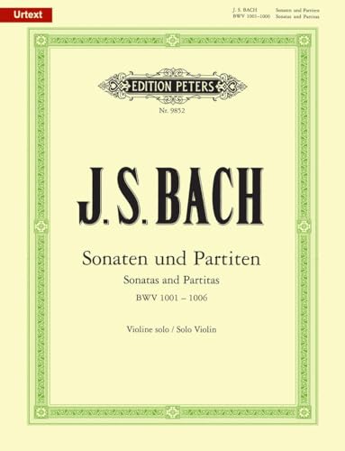 Sonaten und Partiten für Violine solo BWV 1001-1006 / URTEXT: für Violinen allein (Edition Peters) von Peters, C. F. Musikverlag