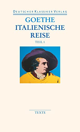 Italienische Reise: Zwei Bände (DKV Taschenbuch) von Deutscher Klassikerverlag