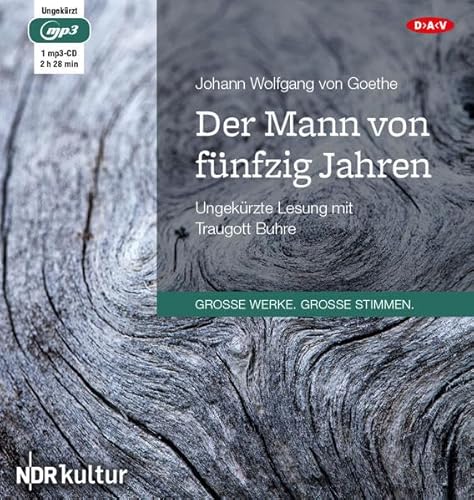 Der Mann von fünfzig Jahren: Ungekürzte Lesung mit Traugott Buhre (1 mp3-CD) von Der Audio Verlag, Dav