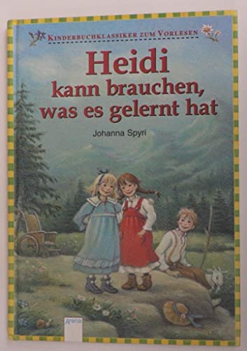 Heidi kann brauchen, was es gelernt hat