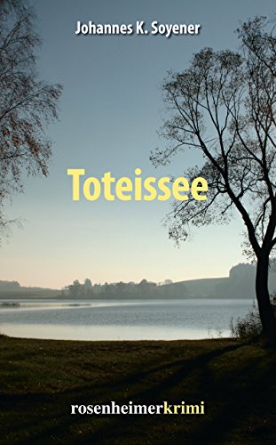 Toteissee von Rosenheimer Verlagshaus