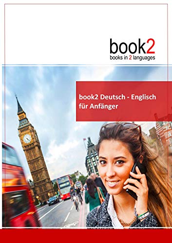 book2 Deutsch - Englisch für Anfänger: Ein Buch in 2 Sprachen