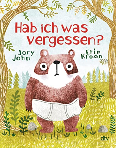 Hab ich was vergessen?: Witziges Bilderbuch ab 4 von dtv Verlagsgesellschaft mbH & Co. KG