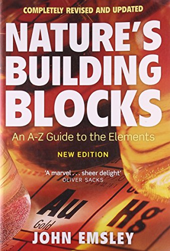 Nature's Building Blocks: Everything You Need to Know About the Elements von Oxford University Press