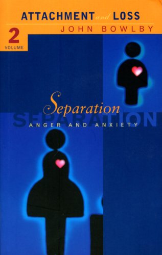 Separation: Anxiety and anger: Attachment and loss Volume 2 von PIMLICO