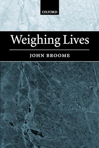 Weighing Lives von Oxford University Press