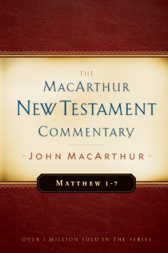 Matthew 1-7: Volume 1 (MACARTHUR NEW TESTAMENT COMMENTARY)