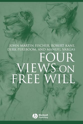 Four Views on Free Will (Great Debates in Philosophy) von Wiley-Blackwell