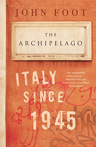 The Archipelago: Italy Since 1945 von Bloomsbury Publishing
