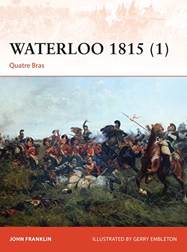 Waterloo 1815 (1): Quatre Bras (Campaign, Band 1) von Osprey Publishing