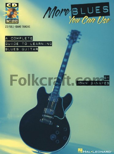 More Blues You Can Use: A Complete Guide to Learning Blues Guitar von HAL LEONARD