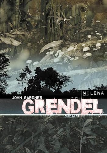 Grendel: Roman. Mit e. Nachw. v. Günter Krenn (exquisite corpse: Schriften zu Ästhetik, Intermedialität und Moderne)