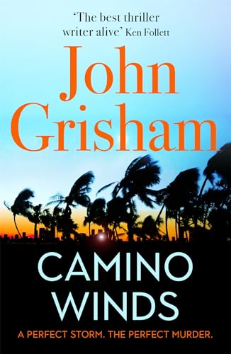 Camino Winds: The Ultimate Murder Mystery from the Greatest Thriller Writer Alive von Hodder & Stoughton
