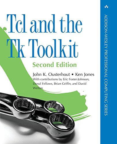 Tcl and the Tk Toolkit (Addison-Wesley Professional Computing Series) von Addison Wesley