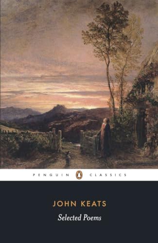 Selected Poems: Keats: John Keats (Penguin Classics: Poetry) von Penguin