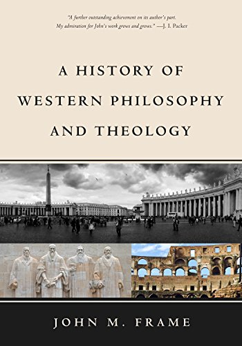 A History of Western Philosophy and Theology von P & R Publishing