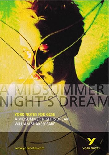 William Shakespeare 'A Midsummer Night's Dream': With summaries and commentaries (York Notes for Gcse) von Pearson ELT